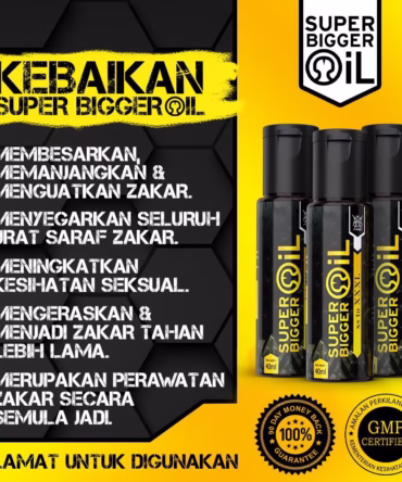 kebaikan super bigger oil